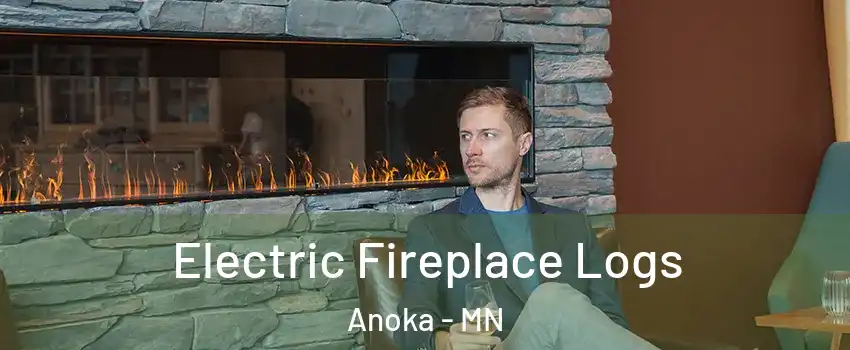  Electric Fireplace Logs Anoka - MN